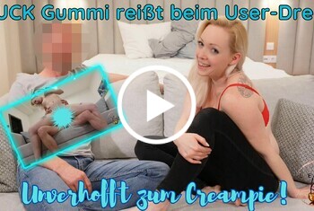 Lea-kirsch: FUCK Gummi reißt beim User Dreh! Unverhofft zum Creampie!