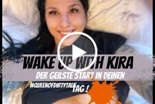 Wake up with Kira! DirtyTalk für die prallste Morgenlatte!