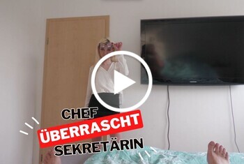 Chef überrascht Sekretärin mit prallen S*****z