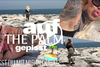 SteffiBlond: Auf THE PALM gepisst dein Schwanz schon ganz hart