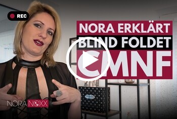 NoraNoxx: Nora Noxx erklärt Blind Folded Party und CMNF