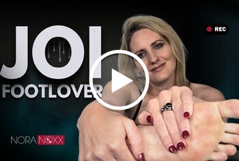 NoraNoxx: JOI for Footlovers Too hot to handle!