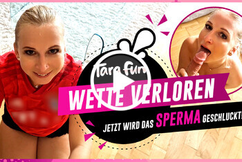 TARA-FUN: Wette verloren - Jetzt wird das SPERMA geschluckt!