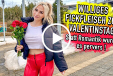 Williges FickFleisch zum Valentinstag - Statt Romantik wurde es pervers!