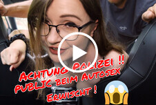 Achtung Polizei!! Public erwischt beim Auto Sex