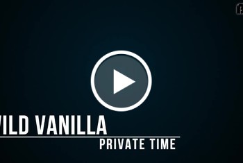 PRIVATE TIME with WildVanilla