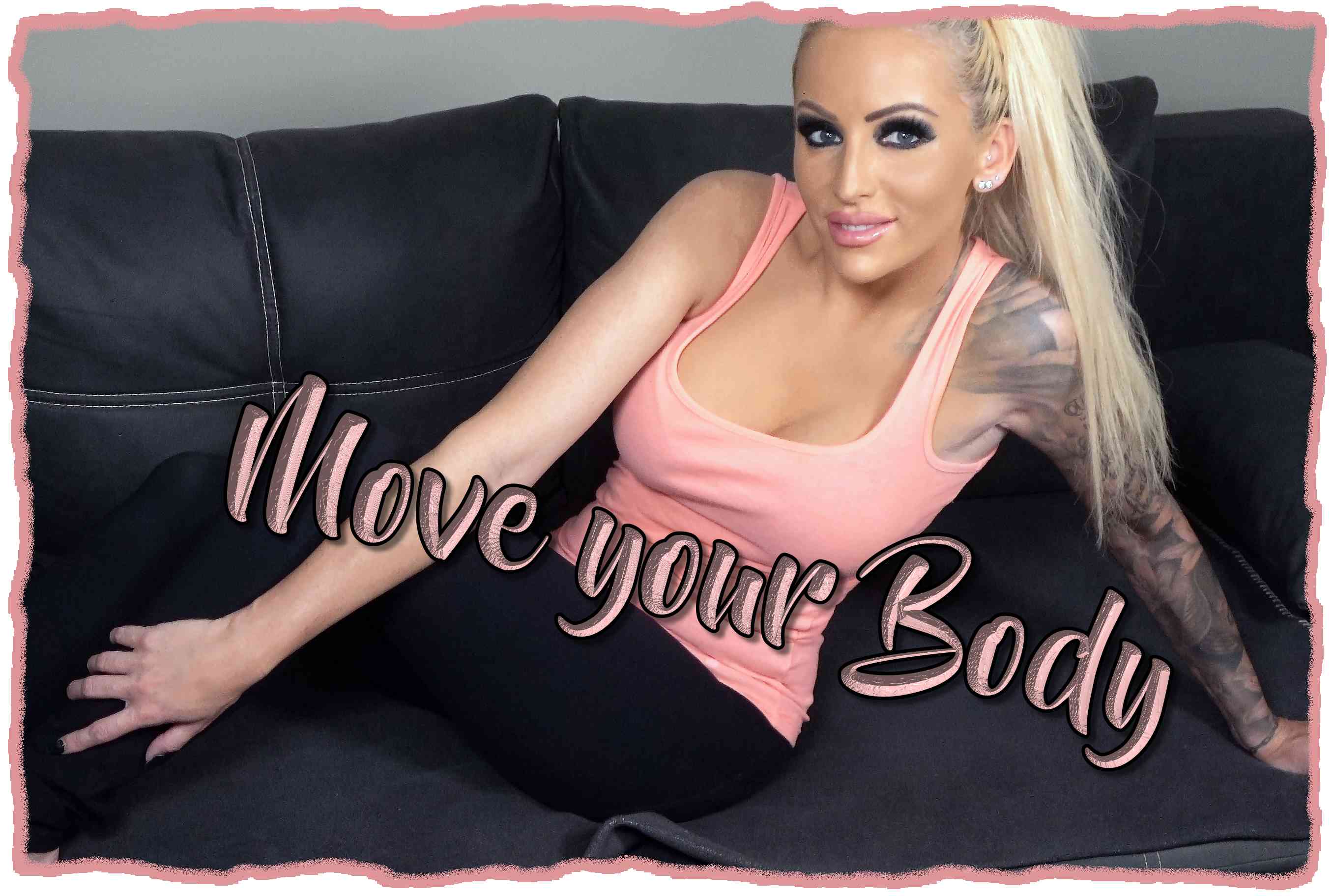 Move your Body Ich habe wieder neues geiles Wichsmaterial für dich produziert!
Da bleibt dir gar nichts anderes übrig, als deine Hand zu bewegen!

Viel Spass damit!