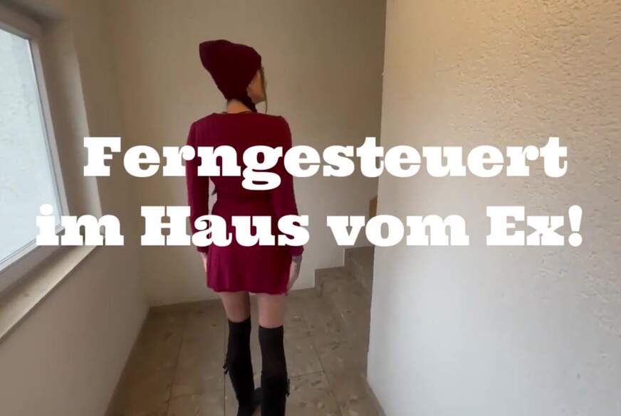 NoraDevot: Ferngesteuert im Haus vom Ex!