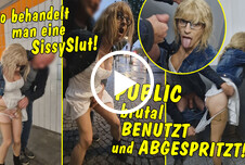 So behandelt man eine Sissyslut! Mitten in der Stadt brutal benutzt und abgespritzt! ab 25 Blond Gays Transen Public DWT Nylons Wichsen Blowjob Nahaufnahme Eier lecken 