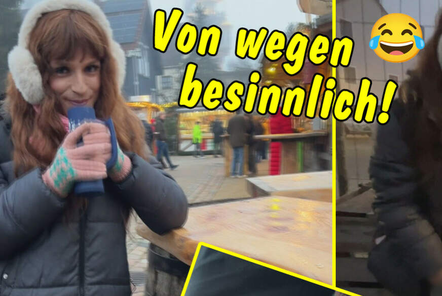 TV_Helena_Kimberly: Von wegen besinnlich! Geile Sauereien aufm Weihnachtsmarkt! Leucht-Plug! W*****n! P****n!