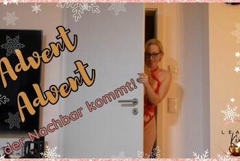 Advent Advent - der Nachbar kommt!