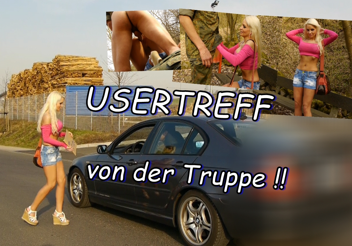 Usertreff von der Jungen Truppe !!!! Endlich hats geklappt mit dem süßen Bundisoldaten . In Schnuckliger Uniform kam er angefahren als ich ihm wie ein Flittchen auflauerte und einen auf Anhaltererin machte ;) Er hatte quasi angebissen und ich bin natürlich sofort zu ihm ins Auto gehüpft!! Jetzt kam allerdings noch der schwierigere Teil ich musste ihn von meiner Geilheit überzeugen denn ich wollte seinen stahlharten Soldatenschwanz in mir spüren ... ;) doch sicher läßt sich so ein strammer Soldat so ein geiles Mädel nicht entgehen.. ob ich ihn tatsächlich um den Finger wickeln kann und er mit mir in \