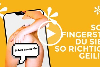 SO FINGERST DU SIE!!! - bis zum Squirt ??