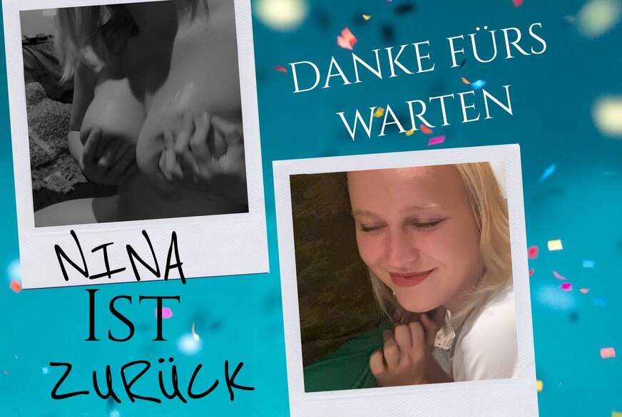 Nina-König: NINA IST WIEDER DA ! - Happy END ?!