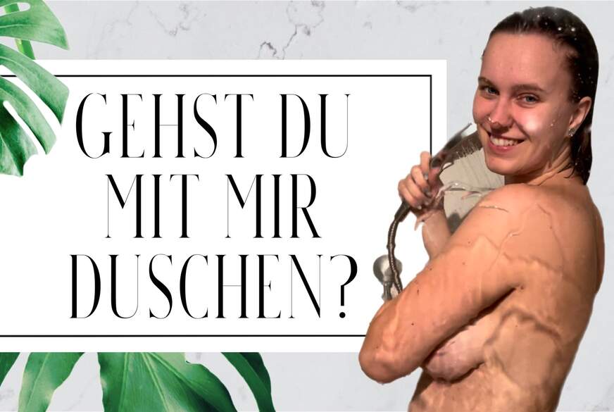Nina-König: Willst du mit mir duschen ?