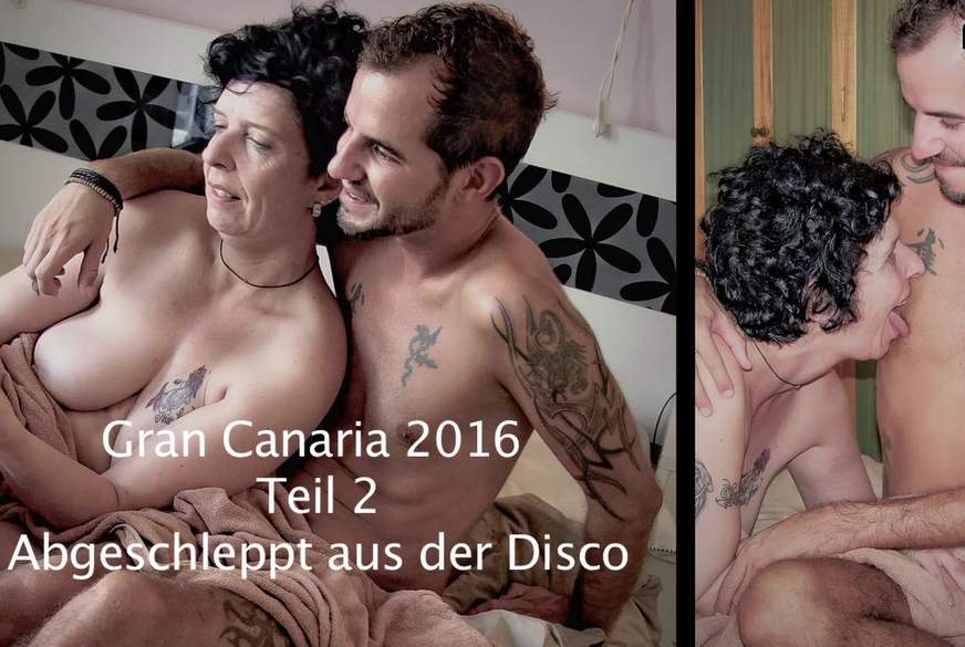 Sexy-Noemi: Sexy-Noemi  Gran Canaria 2016   Abgeschleppt aus der Disco