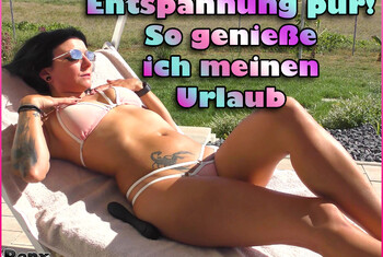 Entspannung pur! So genieße ich meinen Urlaub