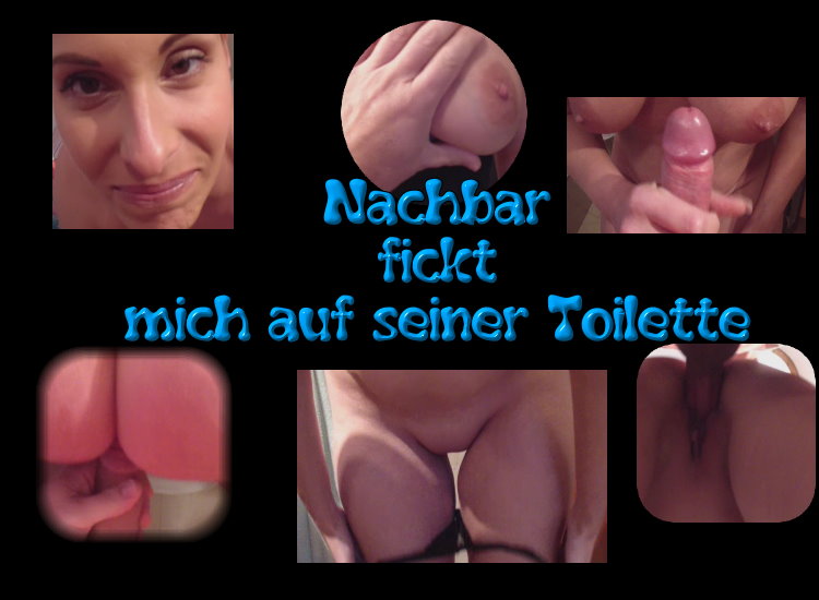 Nachbar fickt mich auf seiner Toilette Dreckschwein das war nicht abgemacht...!!!