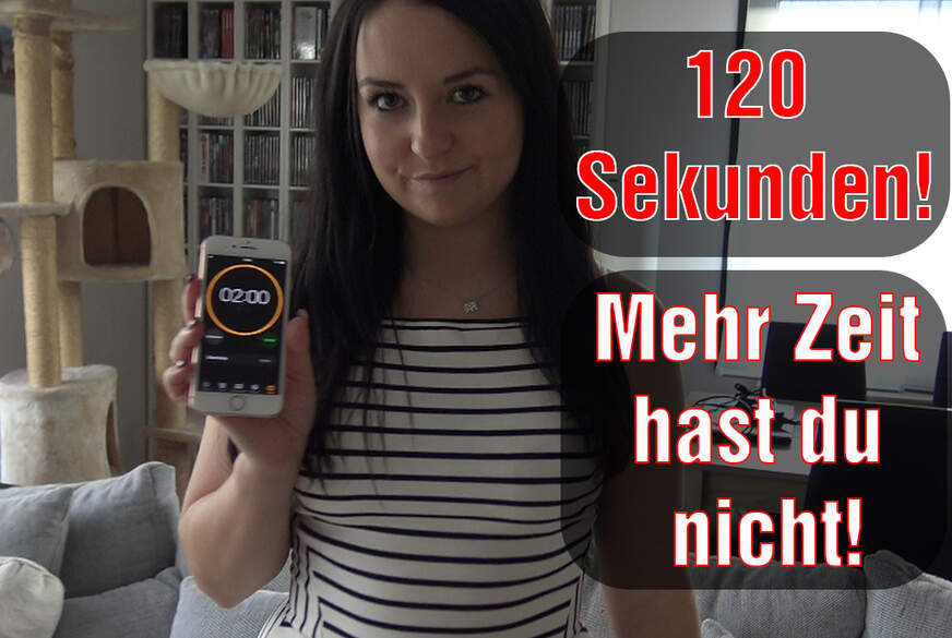 120 Sekunden! Mehr Zeit hast du nicht! von EmmaSecret