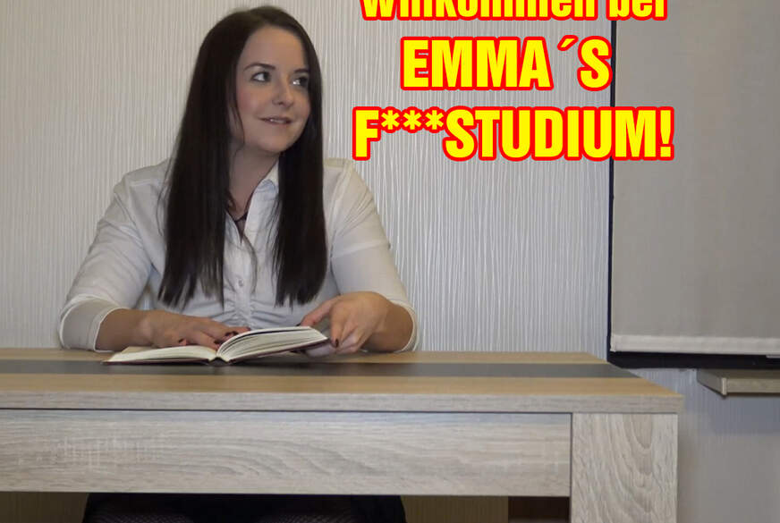 Willkommen bei EMMAS F****tUDIUM! von EmmaSecret