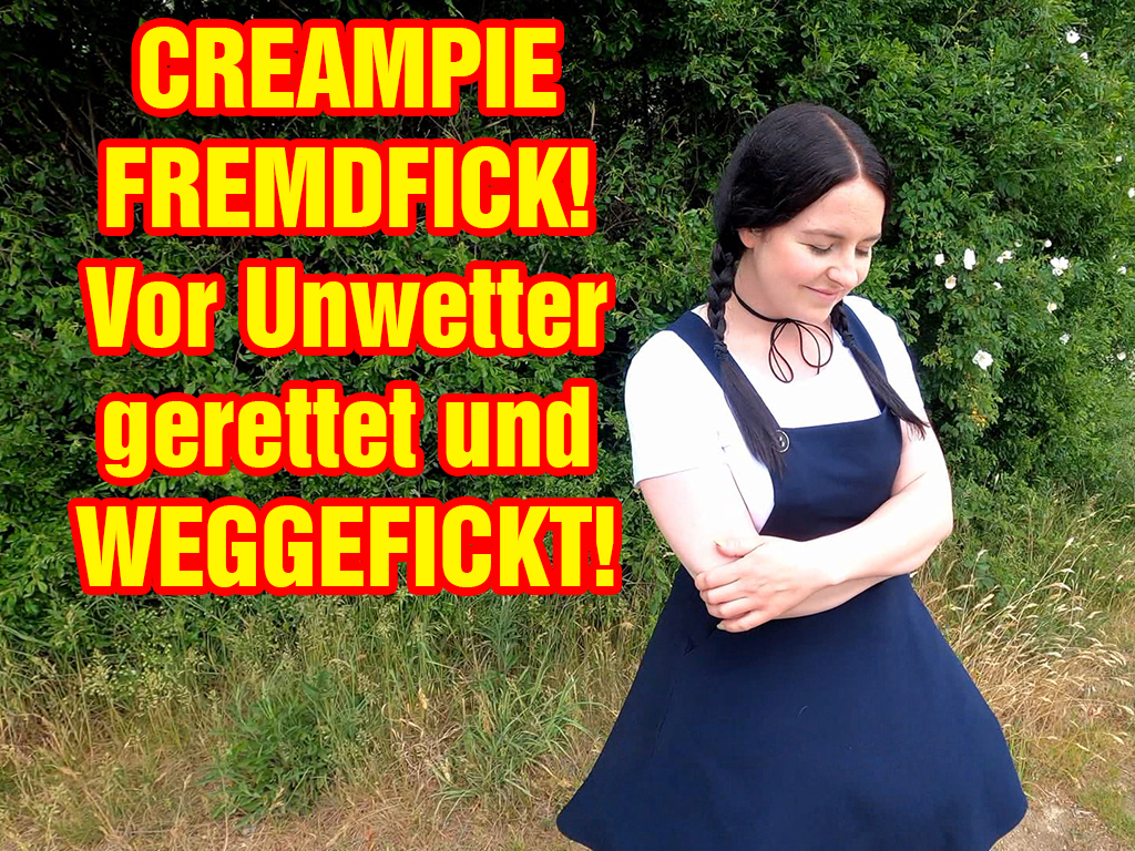 CREAMPIE FREMDFICK! Vor Unwetter gerettet und weggefickt! Es zieht ein krasses Unwetter auf und ich steh im Wald und mein Freund versetzt mich einfach! Wie ist der denn bitte drauf? Zum Glück kommt da ein Typ vorbei und schlägt mir vor mich mitzunehmen. Leider war die Straße schon gesperrt und naja wir haben die Zeit „vernünftig“ genutzt, oder wie siehst du das? Und ein kleines Andenken für meinen Freund hat er auch in mir hinterlassen ;)