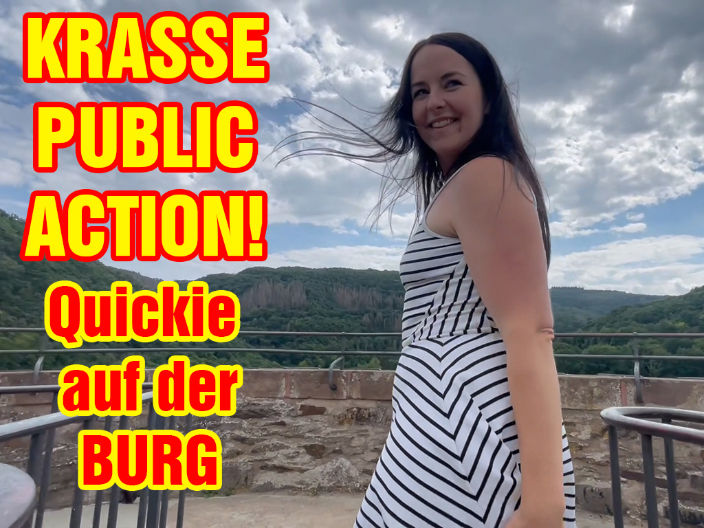 KRASSE PUBLIC ACTION! Quickie auf der Burg! Ich glaube das ist verboten!!! Ganz oben auf der Burg habe ich mich geil ficken lassen. Ok, ich habe es ja auch drauf angelegt ;) Ich habe einfach kein Höschen an und da ich ein Kleidchen an habe und es sehr windig ist, kann man schnell alles sehen. Da kann er einfach nicht anders und hat mich direkt oben gefickt. Es kann zwar jeden Moment einer hochkommen, aber was soll es. So ein Quickie an der frischen Luft ist einfach das geilste! Hättest du mich auch direkt dort gevögelt?