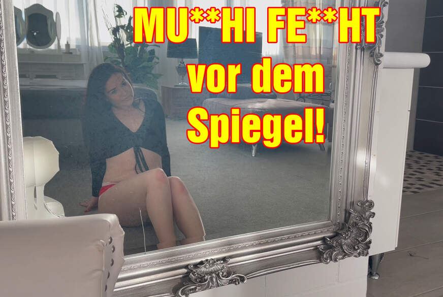 M****i F****t vor dem Spiegel! von EmmaSecret