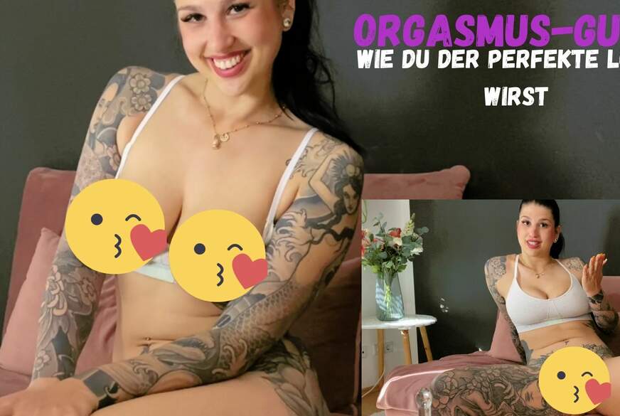 Orgasmus-Guide - wie du eine Frau richtig happy machst! von KiraKane