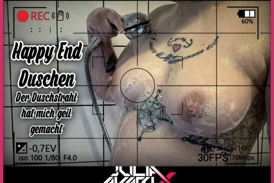 JuliaAvarix: Happy End Duschen! Der Duschstrahl hat mich geil gemacht!
