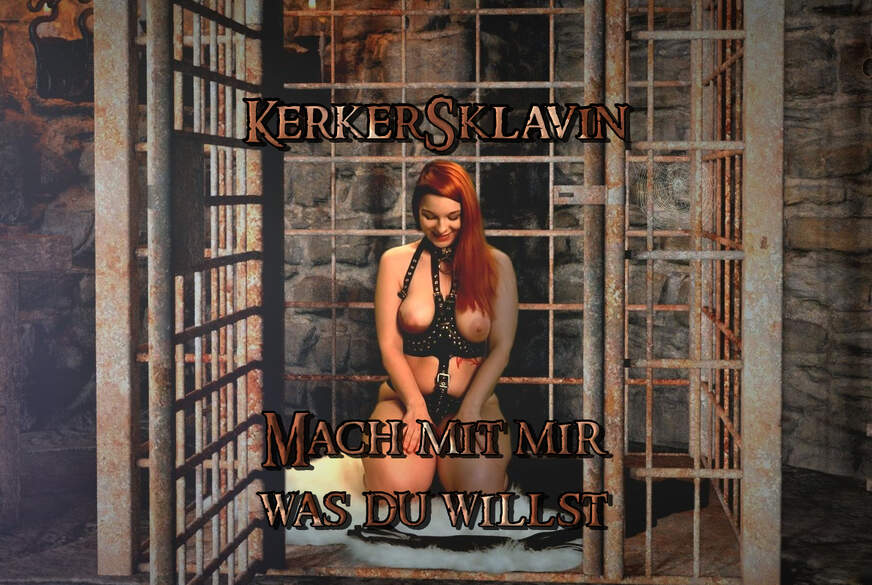 KERKERSKLAVIN - Mach mit mir was DU willst! von Lara-Shy