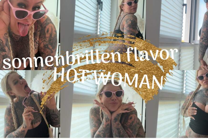 SteffiBlond: Sonnenbrillen Flavor Schöne heiße SONNENBRILLE