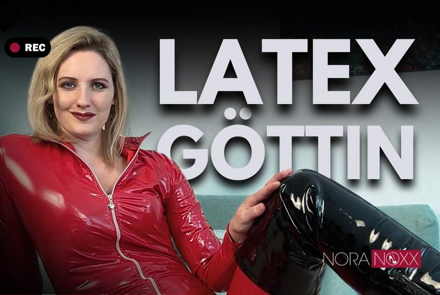 Deine Göttin in Lack und Latex von NoraNoxx