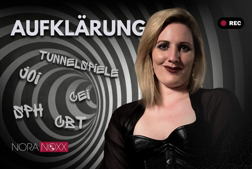 Nora klärt auf JOI CEI CBT SPH und Tunnelspiele von NoraNoxx
