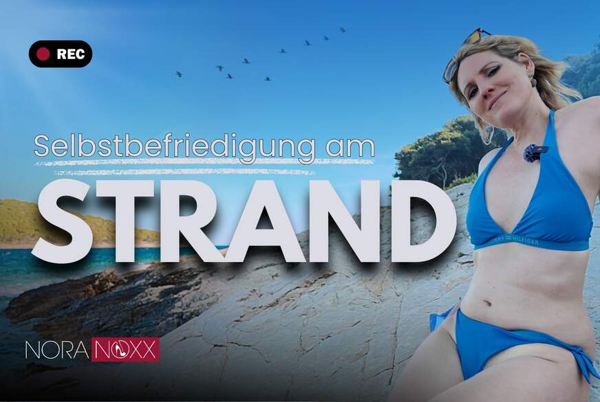 NoraNoxx: Ich mache es mir am Strand