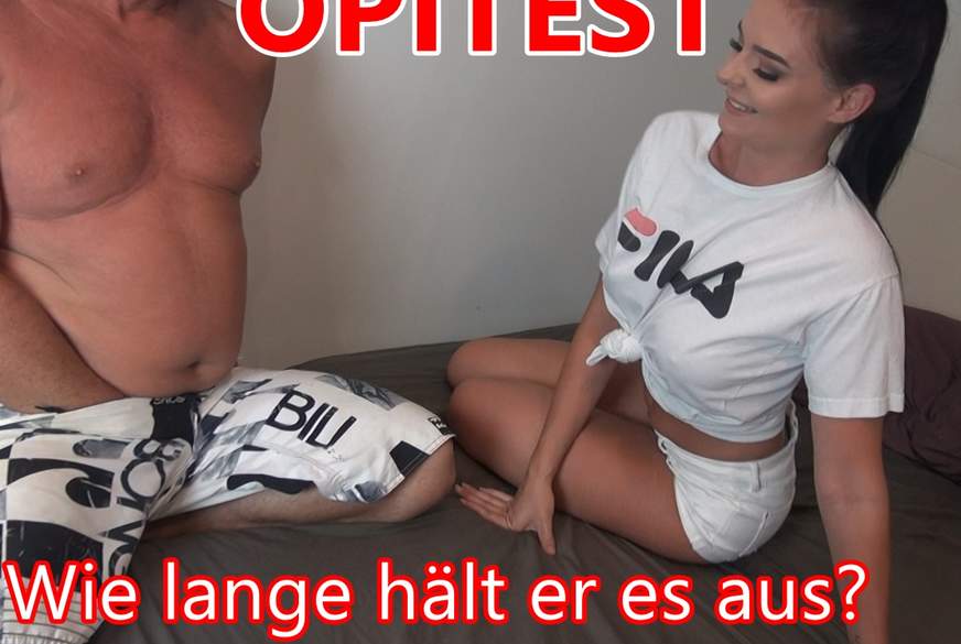 OPITEST, wie länge hält er es aus??? von FariBanx