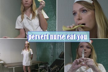 pervert nurse eat you