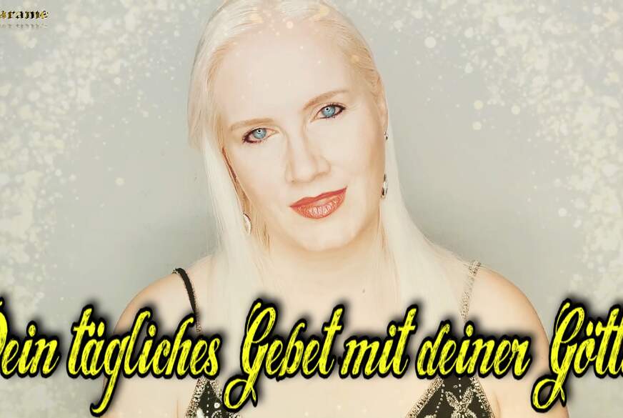 LadyKarame: Dein tägliches Gebet an deine Göttin