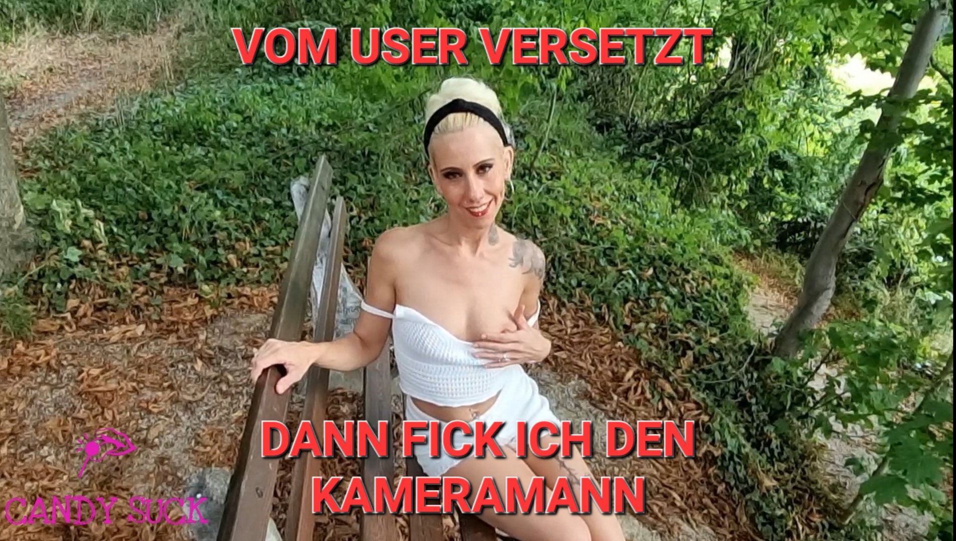 VOM USER VERSETZT, DANN FICK ICH DEN KAMERAMANN Unglaublich aber wahr !
Da lässt mich doch ein lieber User einfach so im Wald sitzen ! 
Ausgemacht war ein geiler outdoor Fick im Wald ! 
Doch der Typ erschien einfach nicht und abgemeldet hat er ich auch nicht!
Sehr schade, hätte ihm richtig geil seine Ficksahne aus seinen Eiern geholt ! 
Wer nicht will, der hat schon. Dann fick ich halt den Kameramann.