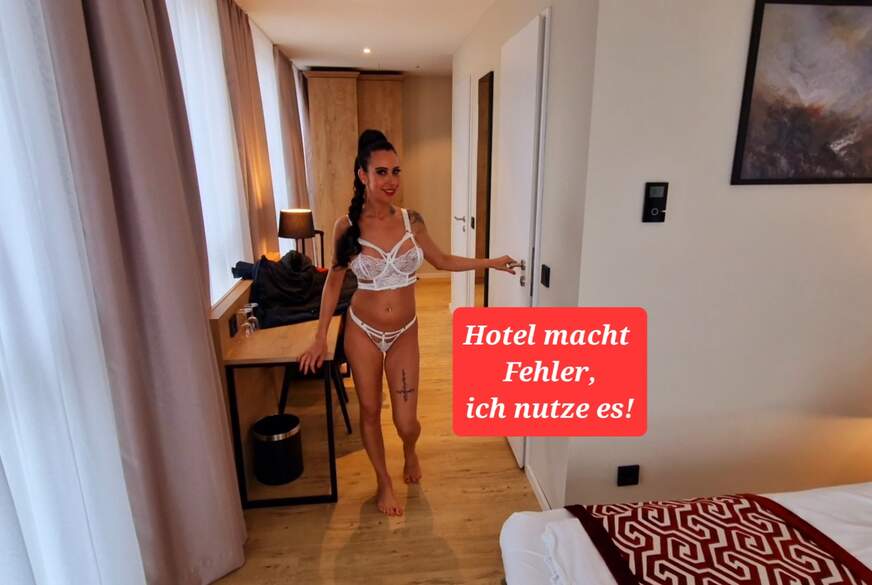 Hotel macht Fehler, ich nutze es ! von Candys**k