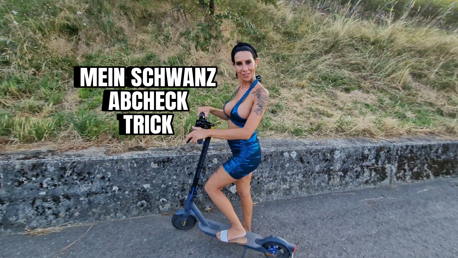 MEIN SCHWANZ ABCHECK-TRICK Aufgepasst ich bin jetzt mit meinem neuen E Scooter unterwegs! 
Und das Ding ist sowas von nützlich^^
Hab ich auf die schnelle kein Schwanz, dann check ich mir damit einen ab. 
Ich fahre gezielt Männer ein kleines bisschen an  und überzeuge sie mit einem Schwanztest, ob alles okay ist ....
Und schon hab ich bekommen was ich wollte. ;)