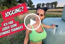 Jogging? Ich hab lieber seinen Schwanz trainiert Milfs Rasiert Schwarzhaarig Frau-Mann Silikon AO Blowjob DirtyTalk Nahaufnahme POV Doggystyle Reiten Outdoor Körperbesamung 