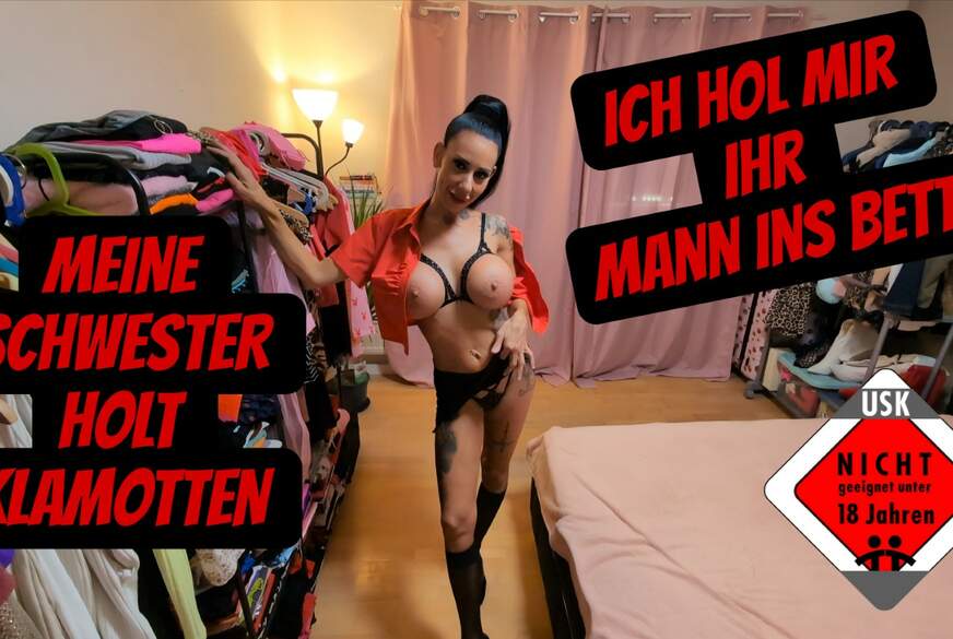 Meine S*******r holt Klamotten, ich hol mir ihren Mann ins Bett von Queen Candy