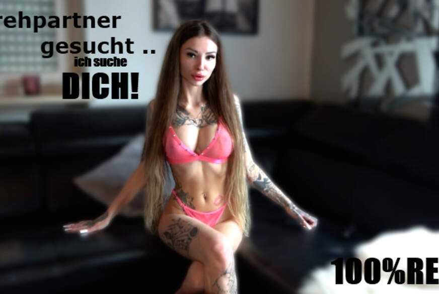 Leyla-Bones: Drehpartner gesucht, ich suche DICH! REAL!