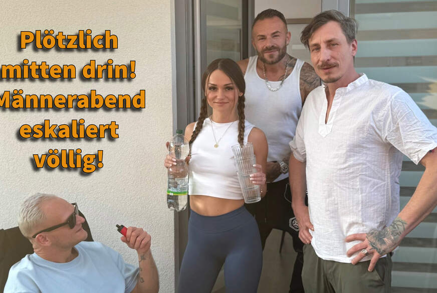 Plötzlich mitten drin! Männerabend eskaliert völlig! von MonaMystery