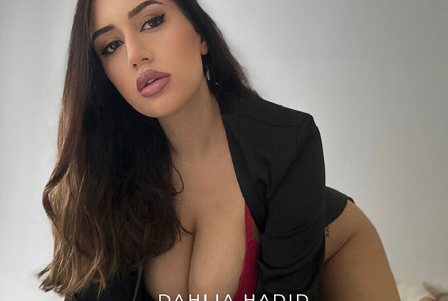 Dahliahadid: Mein erster Solo F**k...