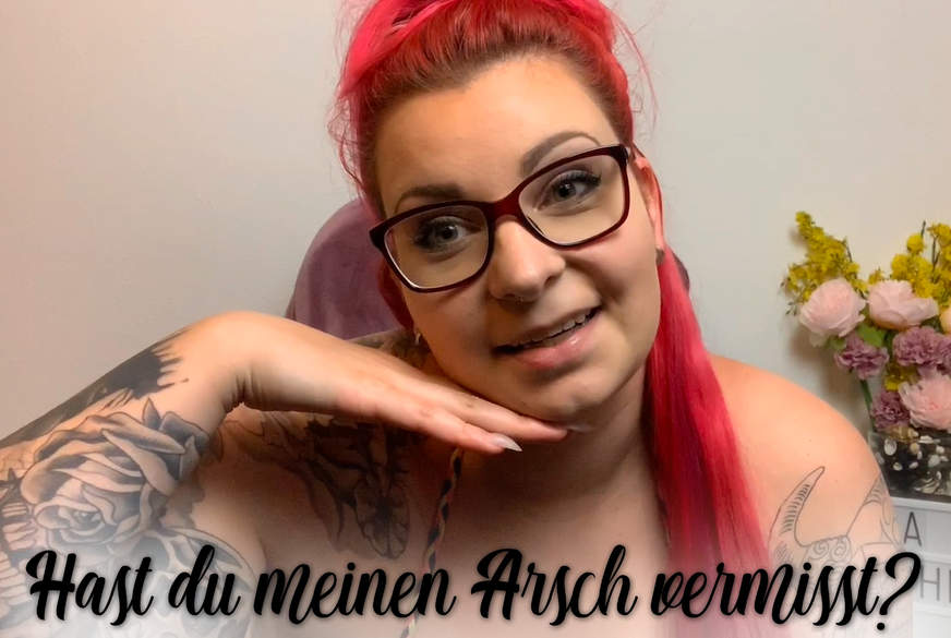 LisaKirsche: A***h vermisst? Hier ist er!