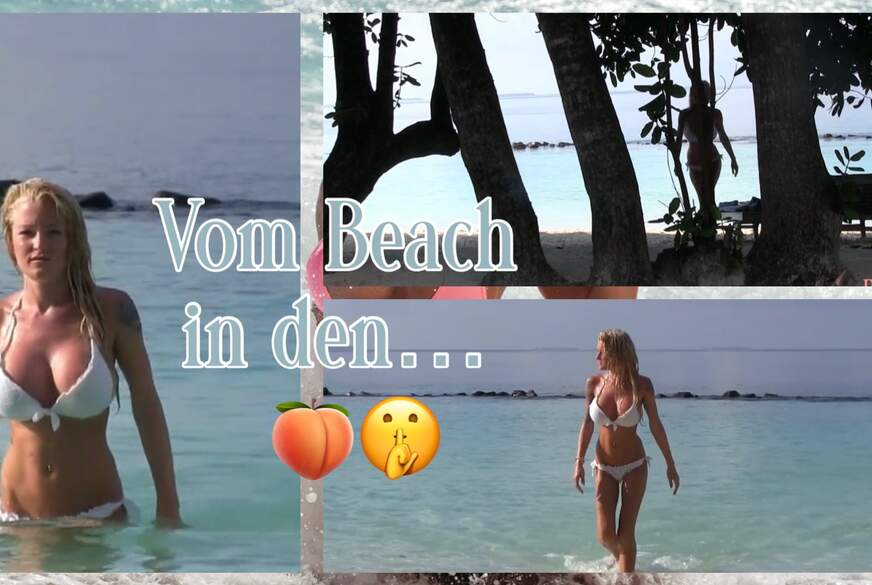 Vom BEACH in den A!!! von RoxxyX