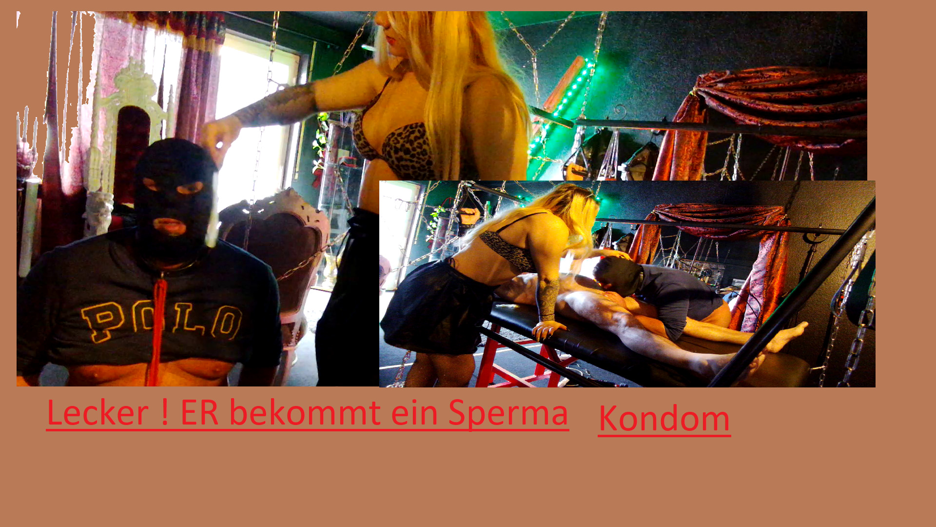 Heute sind mein Sklave und ich auf eine super Idee gekommen !

Als er gestern geil war sagte ich zu ihm er sollte in ein Kondom rein spritzen, das er heute zu der Session mitgebracht hat.

Als ein Bi Sklave an meiner Studio Tür klingelte ist mir gleich eine super geiler Gedanke gekommen, den ich dann gleich umgesetzt habe .

Was wohl mit dem Sperma Kondom passiert ist ?