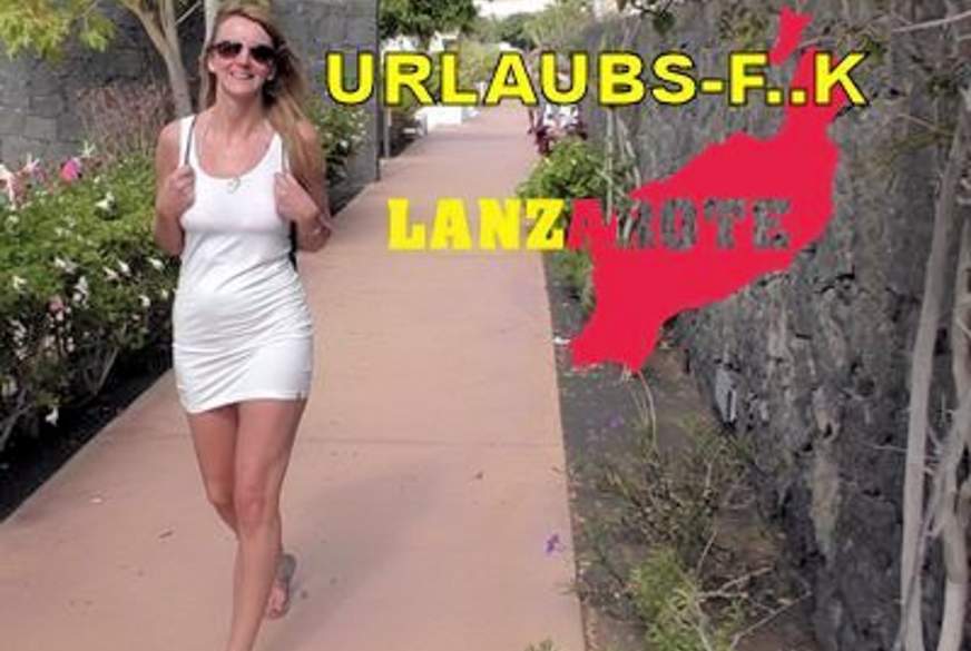 Urlaubs-F**k Lanzarote von LissLonglegs