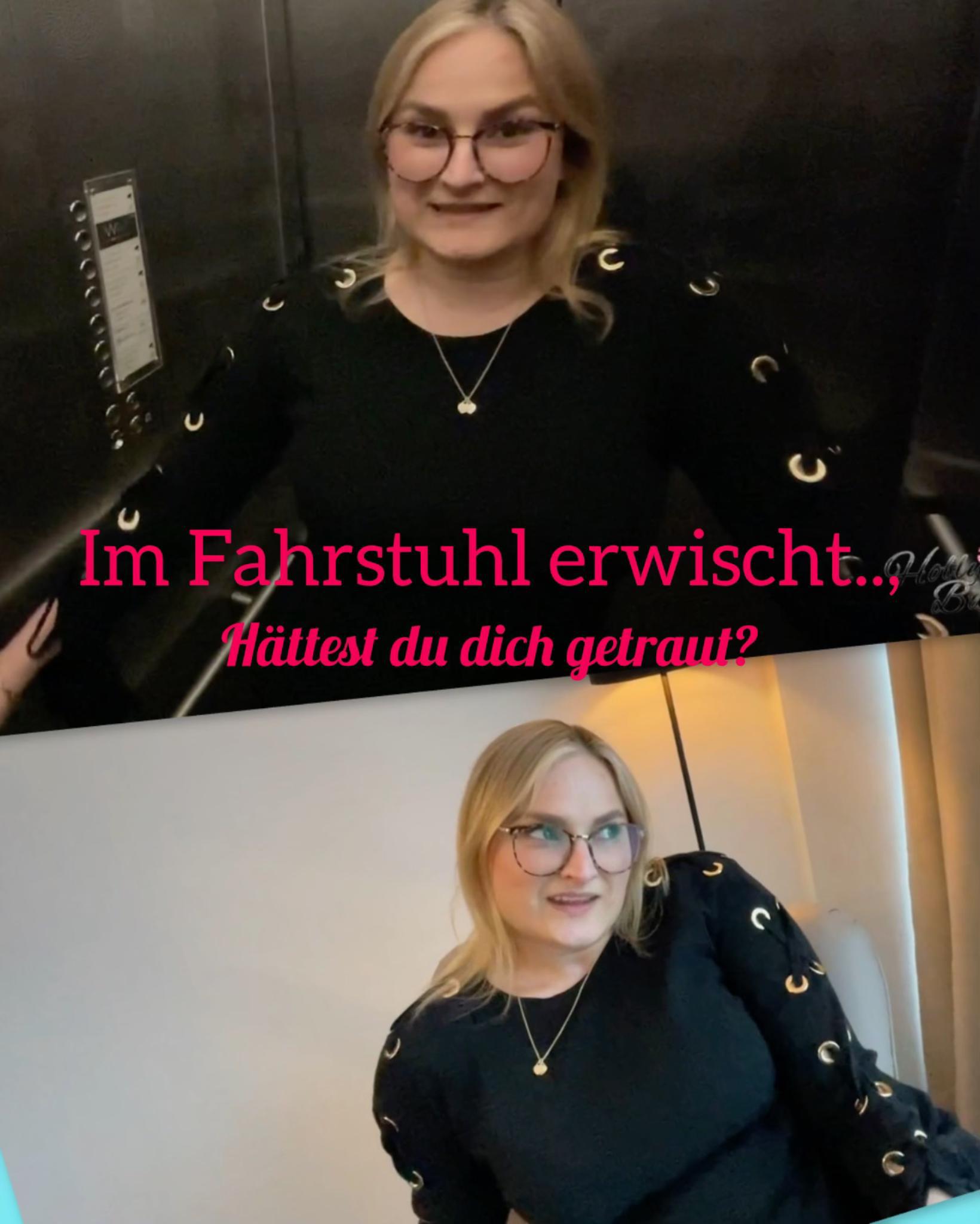 Im Fahrstuhl erwischt..., hättest du dich getraut? Auch wenn ich schon so viele Clips drehe, ist es immer wieder aufregenden der Öffentlichkeit Sex zu haben. 
Dieses Gefühl erwischt zu werden ist sooo geil, dass ich nass zwischen den beiden war. 
Kein Scherz, ich bin nur ausgelaufen vor Geleit. 
Als der Fahrstuhl sich bewegte und wir erwischt wurden, haben wir uns schnell ins Zimmer zurückgezogen und dort ging es richtig ab. 

Hättest du dich getraut, es im Fahrstuhl zu treiben?